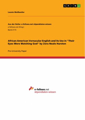 African American Vernacular English and its Use in 'Their Eyes Were Watching God' by Zora Neale Hurston