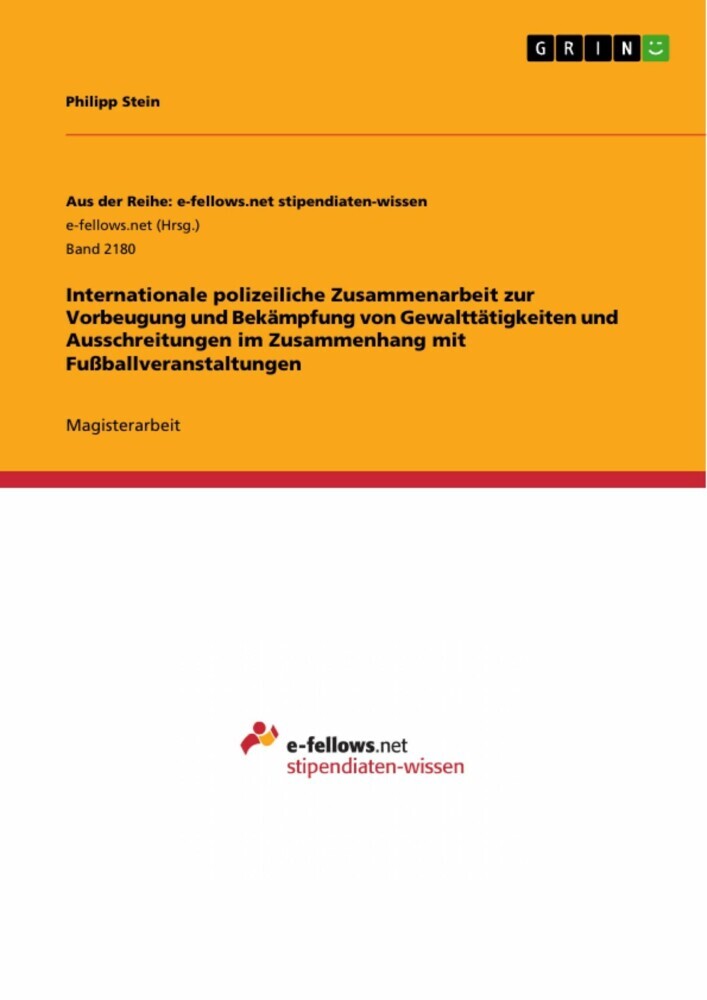 Internationale polizeiliche Zusammenarbeit zur Vorbeugung und Bekämpfung von Gewalttätigkeiten und Ausschreitungen im Zusammenhang mit Fußballveranstaltungen main product photo