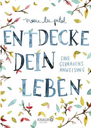 Entdecke dein Leben