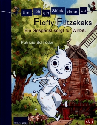 Erst ich ein Stück, dann du - Flaffy Flitzekeks - Ein Gespenst sorgt für Wirbel