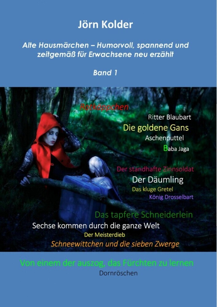 Alte Hausmärchen - Humorvoll, spannend und zeitgemäß für Erwachsene neu erzählt, Band 1 main product photo