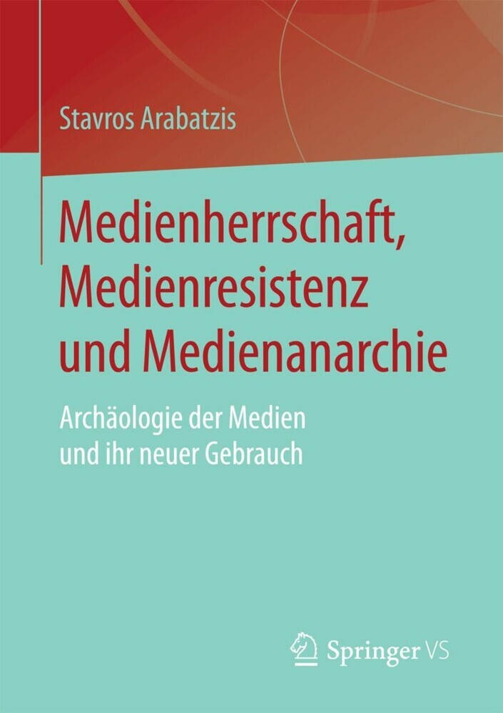 Medienherrschaft, Medienresistenz und Medienanarchie main product photo
