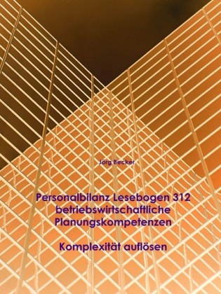 Personalbilanz Lesebogen 312 betriebswirtschaftliche Planungskompetenzen