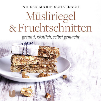 Müsliriegel & Fruchtschnitten
