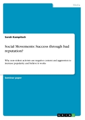 Social Movements: Success through bad reputation?
