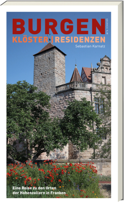 Burgen, Klöster, Residenzen