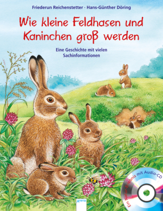 Kleine Feldhasen und Kaninchen werden groß, m. Audio-CD