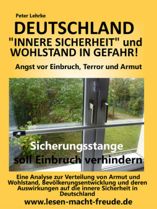 Deutschland Sicherheit und Wohlstand in Gefahr