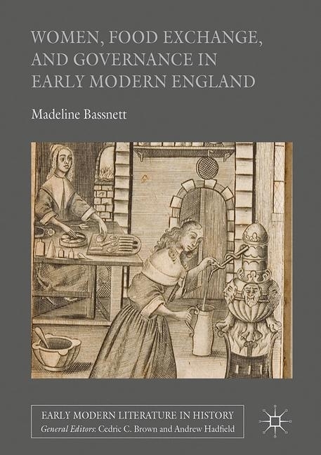 Women, Food Exchange, and Governance in Early Modern England main product photo