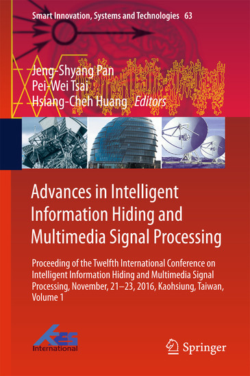 Advances in Intelligent Information Hiding and Multimedia Signal Processing main product photo
