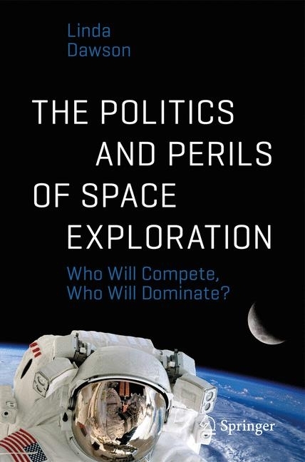 The Politics and Perils of Space Exploration main product photo