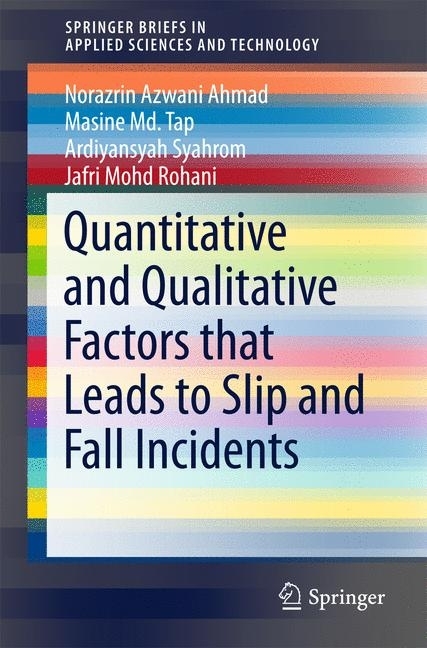 Quantitative and Qualitative Factors that Leads to Slip and Fall Incidents main product photo