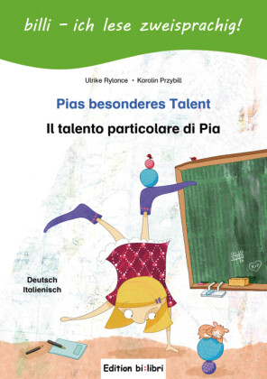 Pias besonderes Talent (Deutsch-Italienisch)