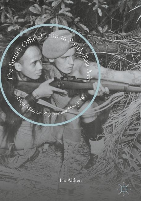 The British Official Film in South-East Asia main product photo