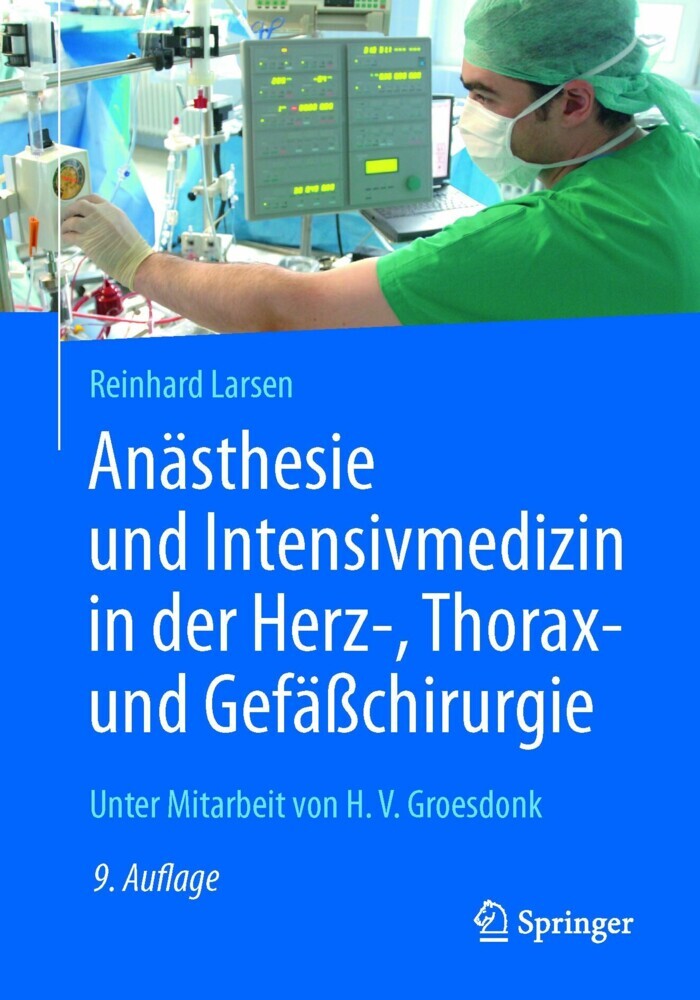 Anästhesie und Intensivmedizin in der Herz-, Thorax- und Gefäßchirurgie main product photo