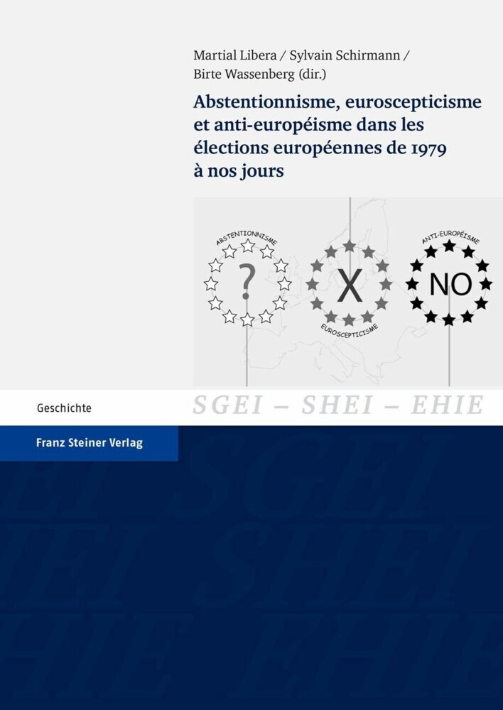 Abstentionnisme, euroscepticisme et anti-européisme dans les élections européennes de 1979 à nos jours main product photo