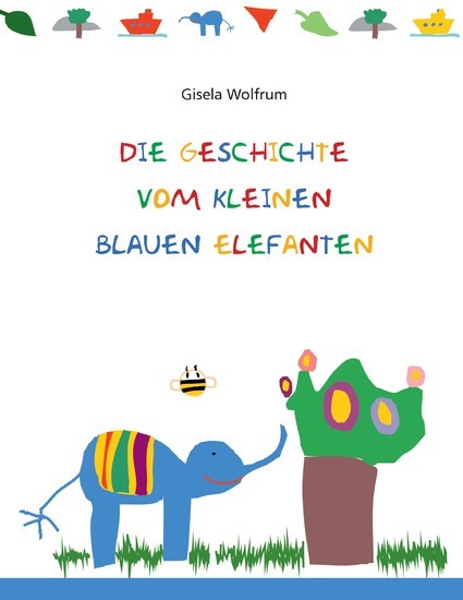 Die Geschichte vom kleinen blauen Elefanten main product photo