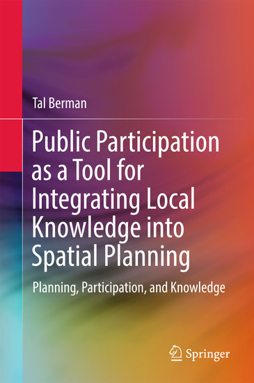 Public Participation as a Tool for Integrating Local Knowledge into Spatial Planning main product photo