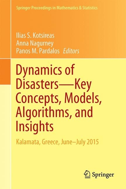 Dynamics of Disasters-Key Concepts, Models, Algorithms, and Insights main product photo