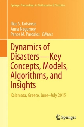 Dynamics of Disasters-Key Concepts, Models, Algorithms, and Insights