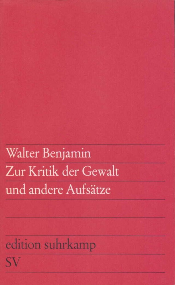 Zur Kritik der Gewalt und andere Aufsätze main product photo