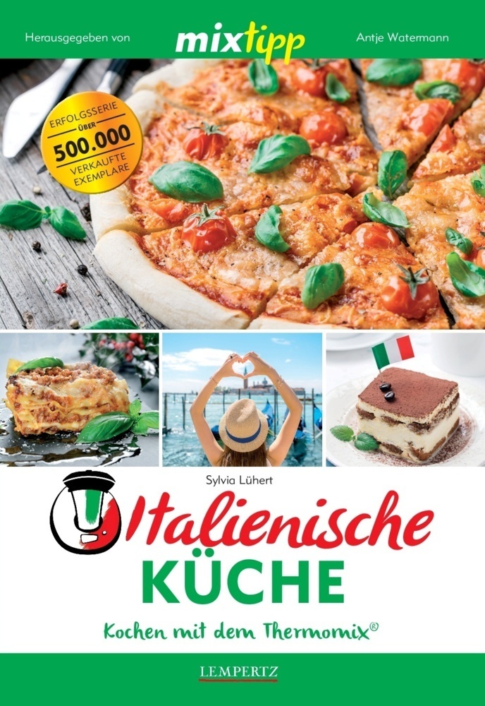 mixtipp Italienische Küche: Kochen mit dem Thermomix main product photo