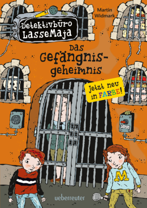 Detektivbüro LasseMaja - Das Gefängnisgeheimnis (Detektivbüro LasseMaja, Bd. 24)