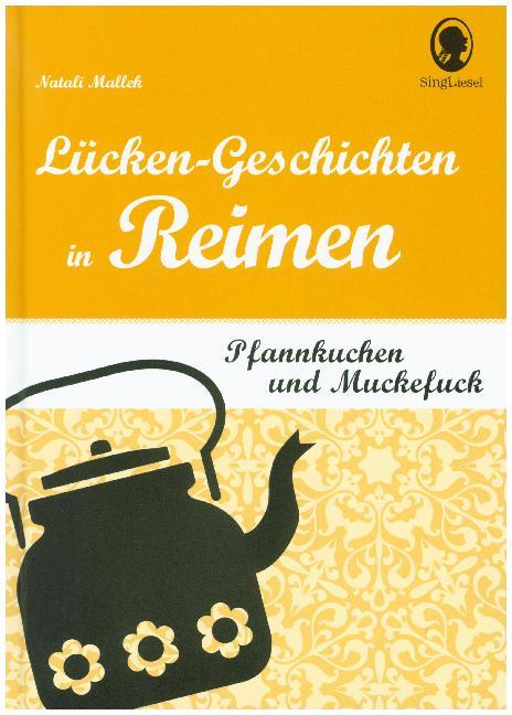 Pfannkuchen und Muckefuck - Lücken-Geschichten in Reimen für Senioren main product photo
