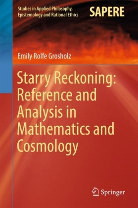 Starry Reckoning: Reference and Analysis in Mathematics and Cosmology