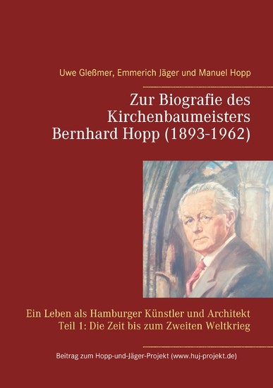 Zur Biografie des Kirchenbaumeisters Bernhard Hopp (1893-1962) main product photo