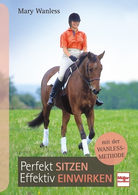 Perfekt sitzen, effektiv einwirken mit der Wanless-Methode main product photo