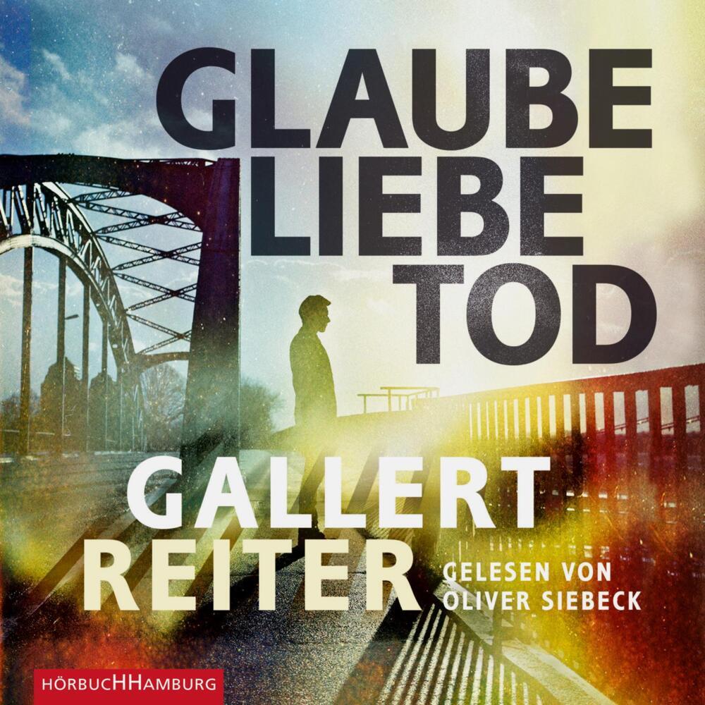 Glaube Liebe Tod, 2 Audio-CD, 2 MP3 main product photo