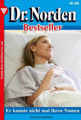 Dr. Norden Bestseller 198 - Arztroman