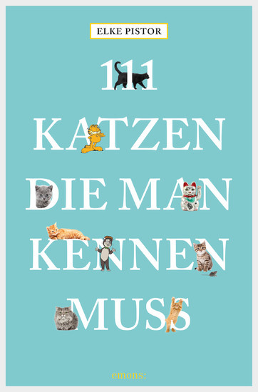 111 Katzen, die man kennen muss main product photo