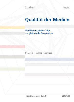 Medienvertrauen - eine vergleichende Perspektive
