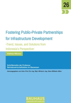 Fostering Public Private Partnerships for Infrastructure Development
