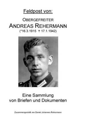 Feldpost von: Obergefreiter Andreas Rehermann