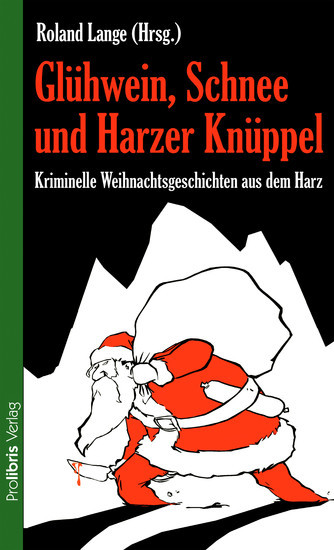 Glühwein, Schnee und Harzer Knüppel main product photo