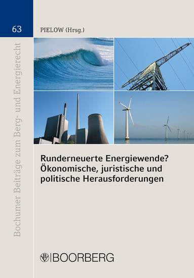 Runderneuerte Energiewende? Ökonomische, juristische und politische Herausforderungen main product photo