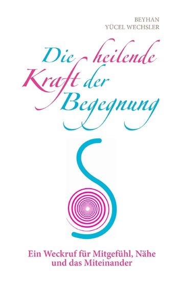 Die heilende Kraft der Begegnung main product photo