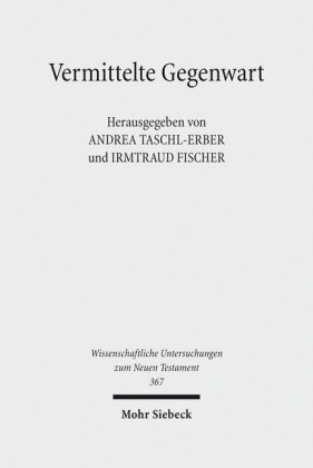 Vermittelte Gegenwart