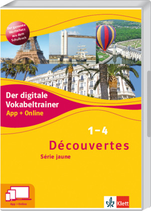 Découvertes. Série jaune (ab Klasse 6). Ausgabe ab 2012 - Der digitale Vokabeltrainer, App + Online, Produktcode. Bd.1-4