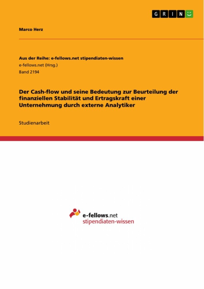 Der Cash-flow und seine Bedeutung zur Beurteilung der finanziellen Stabilität und Ertragskraft einer Unternehmung durch externe Analytiker main product photo