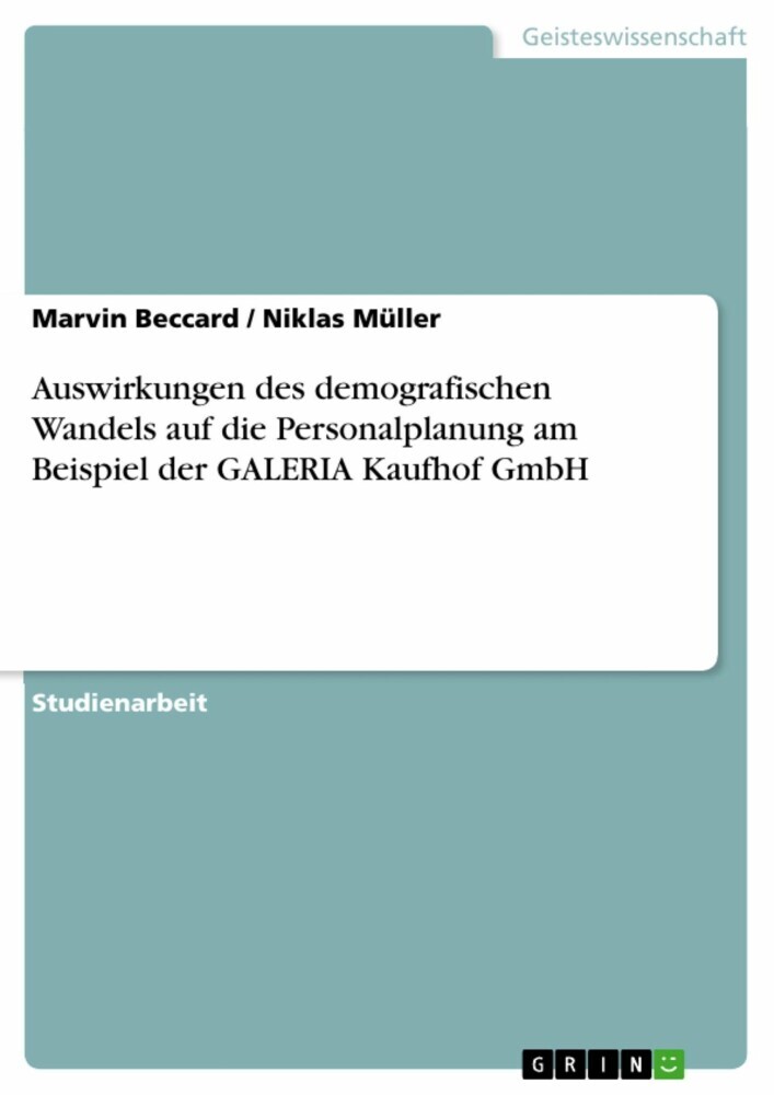 Auswirkungen des demografischen Wandels auf die Personalplanung am Beispiel der GALERIA Kaufhof GmbH main product photo