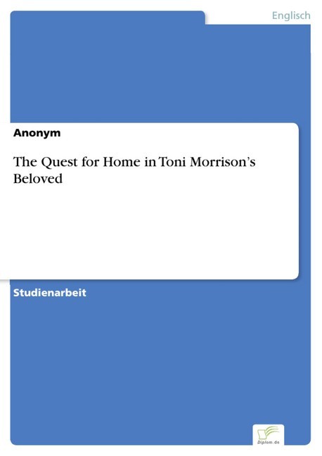The Quest for Home in Toni Morrison's Beloved main product photo