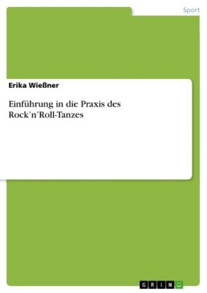 Einführung in die Praxis des Rock'n'Roll-Tanzes