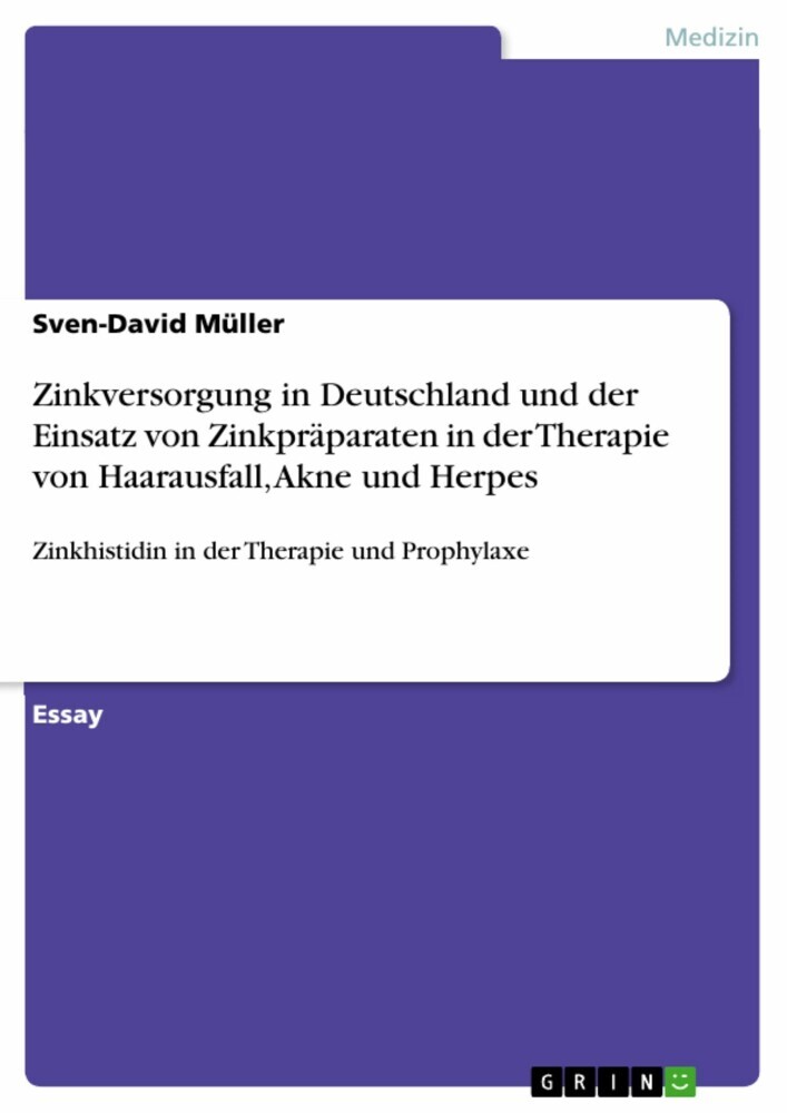 Zinkversorgung in Deutschland und der Einsatz von Zinkpräparaten in der Therapie von Haarausfall, Akne und Herpes main product photo
