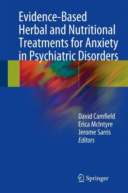 Evidence-Based Herbal and Nutritional Treatments for Anxiety in Psychiatric Disorders main product photo