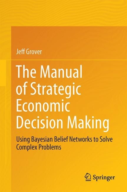 The Manual of Strategic Economic Decision Making main product photo