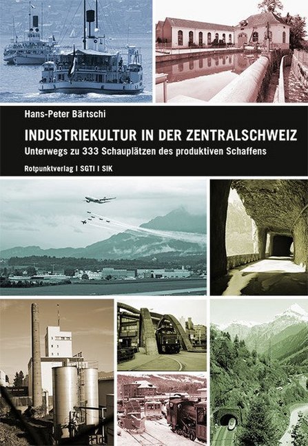 Industriekultur in der Zentralschweiz main product photo